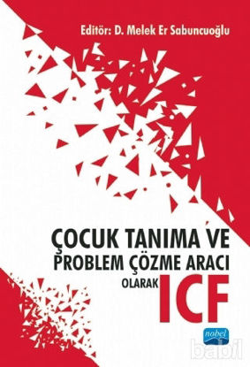 Picture of Çocuk Tanıma ve Problem Çözme Aracı Olarak ICF