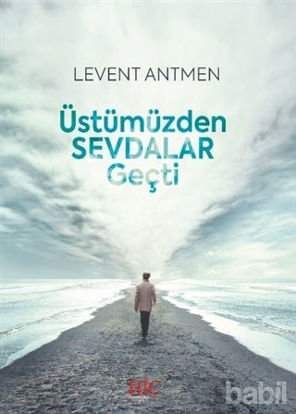 Picture of Üstümüzden Sevdalar Geçti