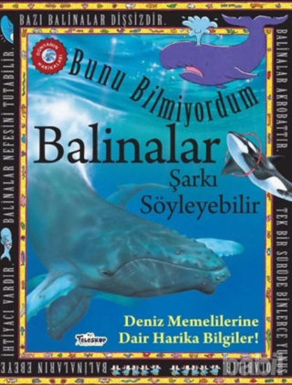 Picture of Balinalar Şarkı Söyleyebilir - Bunu Bilmiyordum