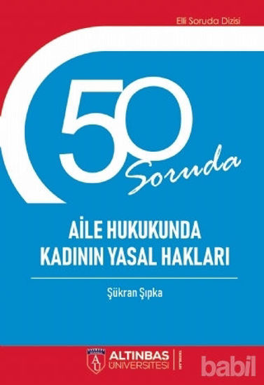 Picture of 50 Soruda Aile Hukukunda Kadının Yasal Hakları