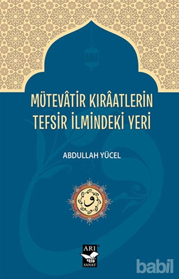 Picture of Mütevatir Kıraatlerin Tefsir İlmindeki Yeri