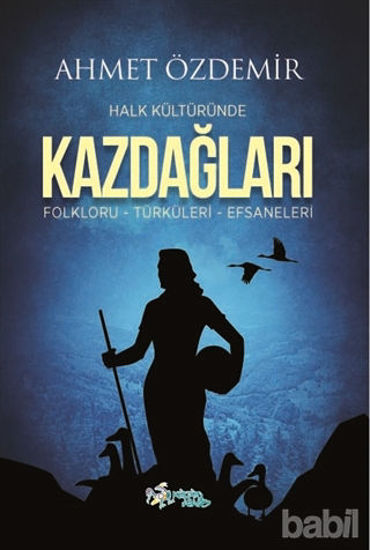 Picture of Halk Kültüründe Kazdağları