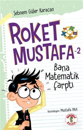 Picture of Roket Mustafa 2 - Bana Matematik Çarptı