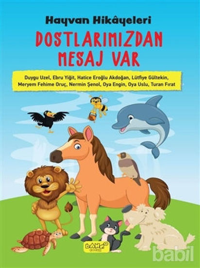 Picture of Hayvan Hikayeleri - Dostlarımızdan Mesaj Var