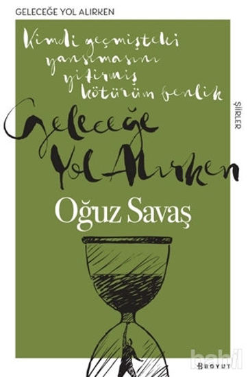 Picture of Geleceğe Yol Alırken