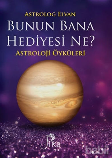 Picture of Bunun Bana Hediyesi Ne?