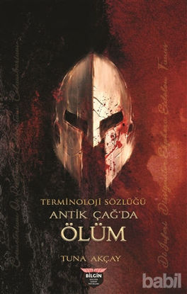 Picture of Terminoloji Sözlüğü - Antik Çağ'da Ölüm