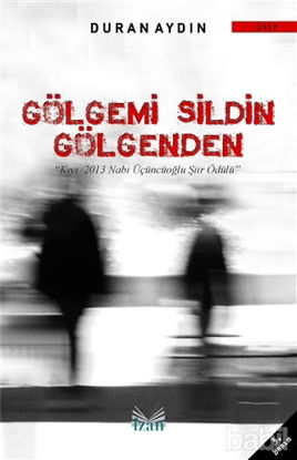 Picture of Gölgemi Sildin Gölgenden