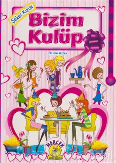 Picture of Şeker Kızlar Bizim Kulüp