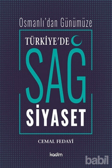 Picture of Osmanlı’dan Günümüze Türkiye’de Sağ Siyaset