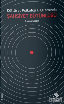 Picture of Kültürel Psikoloji Bağlamında Şahsiyet Bütünlüğü