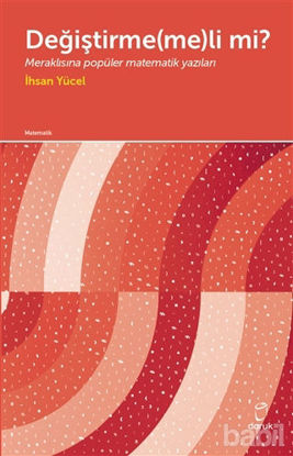 Picture of Değiştirme(me)li mi?