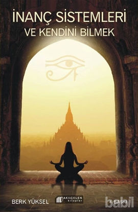 Picture of İnanç Sistemleri ve Kendini Bilmek