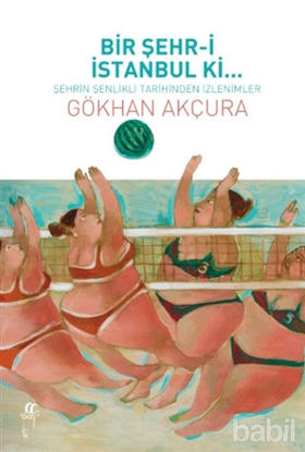 Picture of Bir Şehr-i İstanbul Ki...