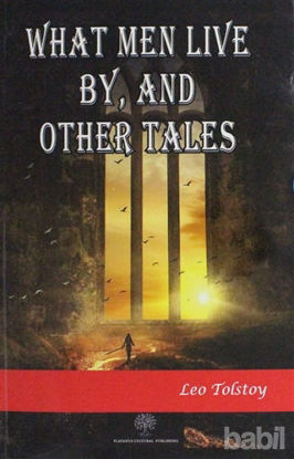 Picture of What Men Live By and Other Tales