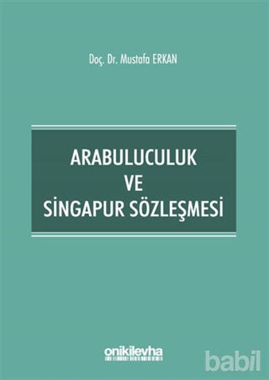 Picture of Arabuluculuk ve Singapur Sözleşmesi