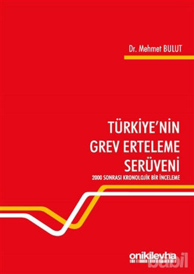 Picture of Türkiye'nin Grev Erteleme Serüveni