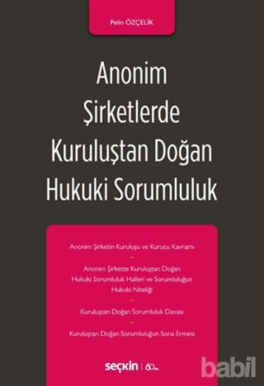 Picture of Anonim Şirketlerde Kuruluştan Doğan Hukuki Sorumluluk