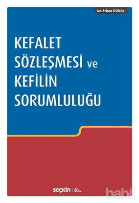 Picture of Kefalet Sözleşmesi ve Kefilin Sorumluluğu