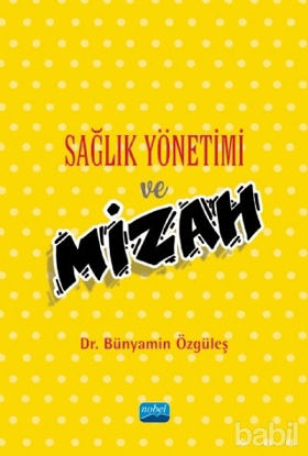 Picture of Sağlık Yönetimi ve Mizah