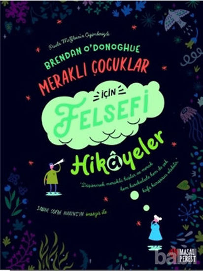 Picture of Meraklı Çocuklar İçin Felsefi Hikayeler