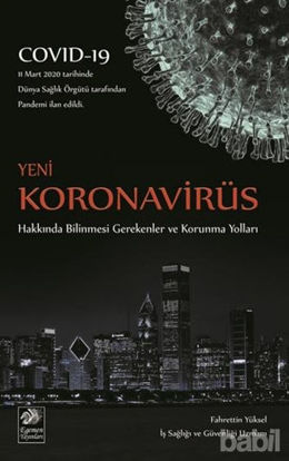 Picture of Yeni Koronavirüs Hakkında Bilinmesi Gerekenler ve Korunma Yolları