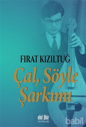 Picture of Çal Söyle Şarkımı