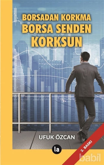 Picture of Borsadan Korkma Borsa Senden Korksun