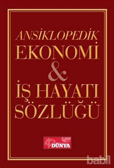 Picture of Ansiklopedik Ekonomi ve İş Hayatı Sözlüğü