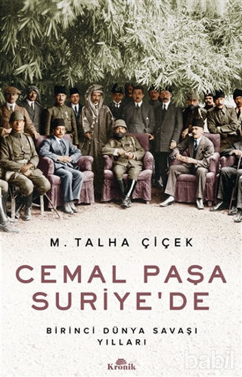 Picture of Cemal Paşa Suriye’de