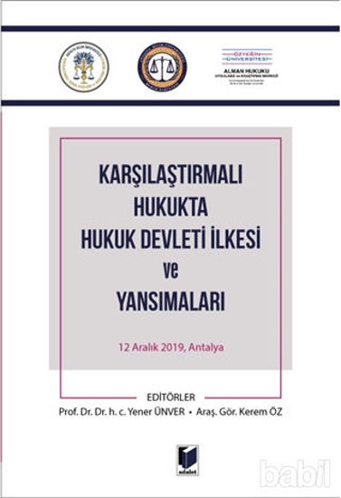 Picture of Karşılaştırmalı Hukukta Hukuk Devleti İlkesi ve Yansımaları