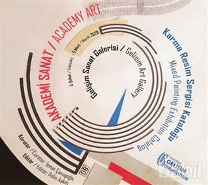 Picture of Akademi Sanat: Karma Resim Sergi Kataloğu 5 Şubat-Mart 2020