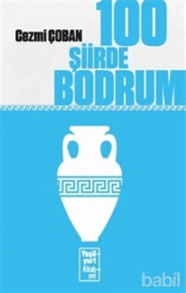 Picture of 100 Şiirde Bodrum