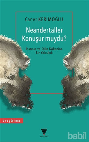 Picture of Neandertaller Konuşur muydu?