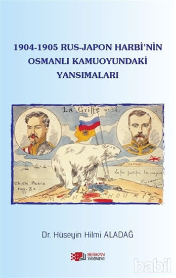 Picture of 1904-1905 Rus - Japon Harbi'nin Osmanlı Kamuoyundaki Yansımaları