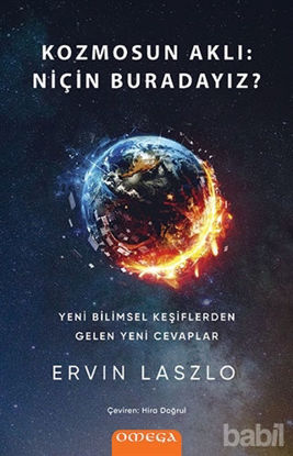 Picture of Kozmosun Aklı: Niçin Buradayız?