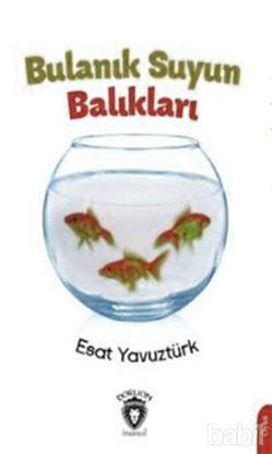 Picture of Bulanık Suyun Balıkları