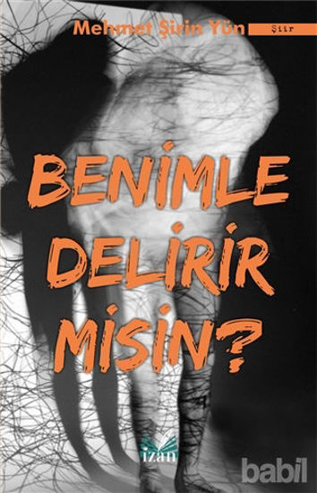 Picture of Benimle Delirir misin ?