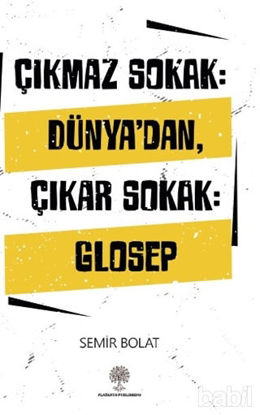 Picture of Çıkmaz Sokak: Dünya'dan Çıkar Sokak: Glosep