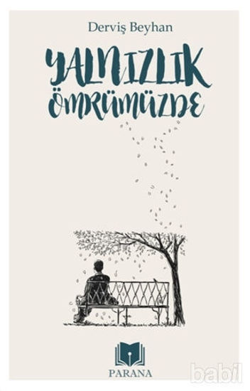 Picture of Yalnızlık Ömrümüzde