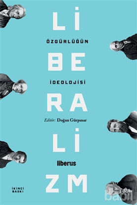 Picture of Özgürlüğün İdeolojisi: Liberalizm
