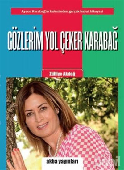 Picture of Gözlerim Yol Çeker Karabağ