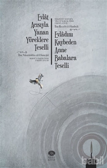 Picture of Evlat Acısıyla Yanan Yüreklere Teselli (Berdü’l-Ekbadʻınde Fakdi’l-Evlad)