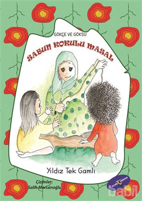 Picture of Sabun Kokulu Masal - Gökçe ve Göksu