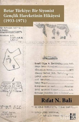 Picture of Betar Türkiye: Bir Siyonist Gençlik Hareketinin Hikayesi (1933-1971)