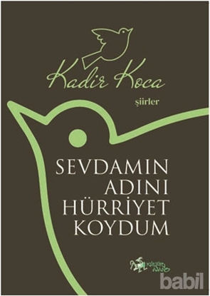 Picture of Sevdamın Adını Hürriyet Koydum