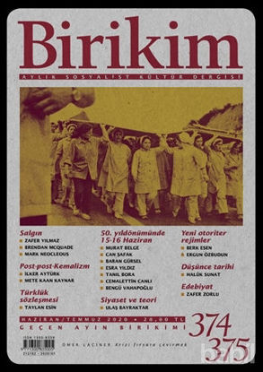 Picture of Birikim Aylık Sosyalist Kültür Dergisi Sayı: 374 - 375 Haziran-Temmuz 2020