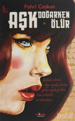 Picture of Aşk Doğarken Ölür