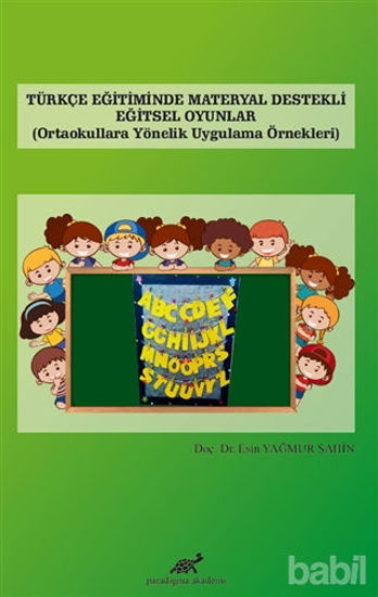 Picture of Türkçe Eğitiminde Materyal Destekli Eğitsel Oyunlar