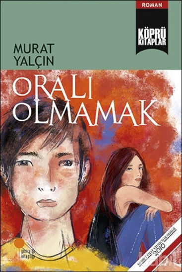 Picture of Oralı Olmamak